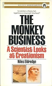 The monkey business: A scientist looks at creationism