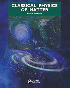 Classical Physics of Matter (Malvern Physics Series) by J Bolton