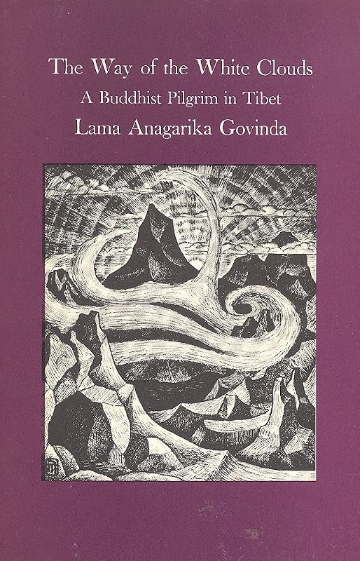 Way of White Clouds by Lama Anagarika Govinda
