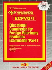 Educational Commission for Foreign Veterinary Graduates Examination (Ecfvg: Anatomy, Physiology, Pathology