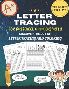 Letter Tracing For Preschool & Kindergarten: A Smart Alphabet Handwriting Practice workbook for Preschoolers, Coloring letter for Kids, Pre K, ... Kids to Learn to write alphabets and letters. by KIDDO EDU ZONE