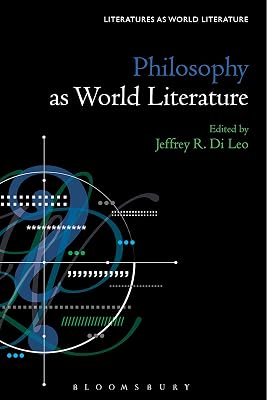 Philosophy as World Literature (Literatures as World Literature)
