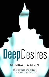 Deep Desires by Charlotte Stein
