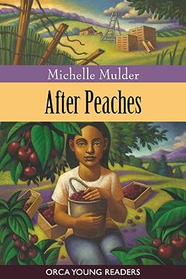 After Peaches (Orca Young Readers)