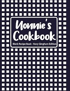 Nonnie's Cookbook Blank Recipe Book Navy Gingham Edition by Pickled Pepper Press