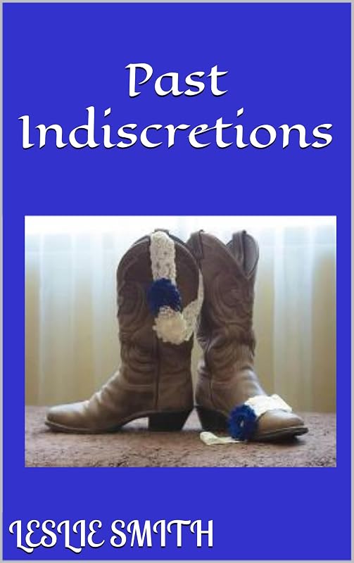 Past Indiscretions by Leslie Smith