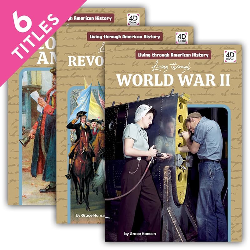 Living Through American History by Grace Hansen