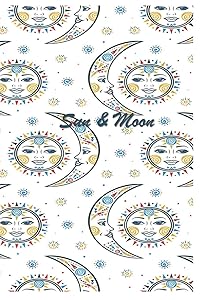 Sun & Moon: 124 Page Softcover, Has Blank Pages, College Rule Composition (6” x 9 “) Boho Celestial by Purple Phoenix Publishing