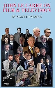 John Le Carre on Film & Television