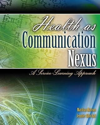 Health as Communication Nexus: A Service Learning Approach