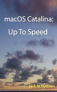 macOS Catalina: Up to Speed by R.M. Hyttinen