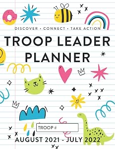 Troop Leader Planner: The Ultimate Organizer For All Troop Levels, Aug 2021 - Jul 2022 (Minimalist 2021-2022 Troop Leader Planners)