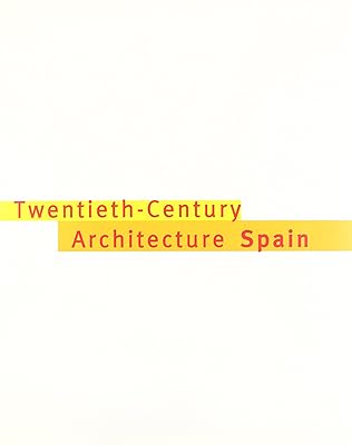 Twentieth Century Architecture Spain