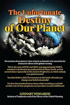 The Unfortunate Destiny of Our Planet