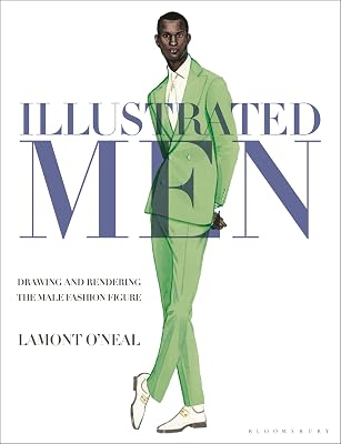 Illustrated Men: Drawing and rendering the male fashion figure