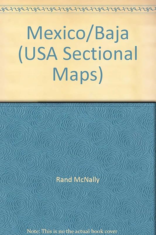 Mexico featuring Baja California highway map: Including Ensenada, Mexicali, Tijuana plus downtown Tijuana, tourist information, city-to-city mileage charts, index to states and places by Rand McNally and Company