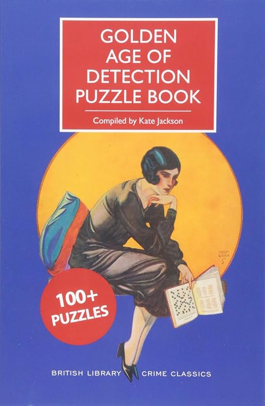 Golden Age of Detection Puzzle Book (British Library Crime Classics) by Kate Jackson