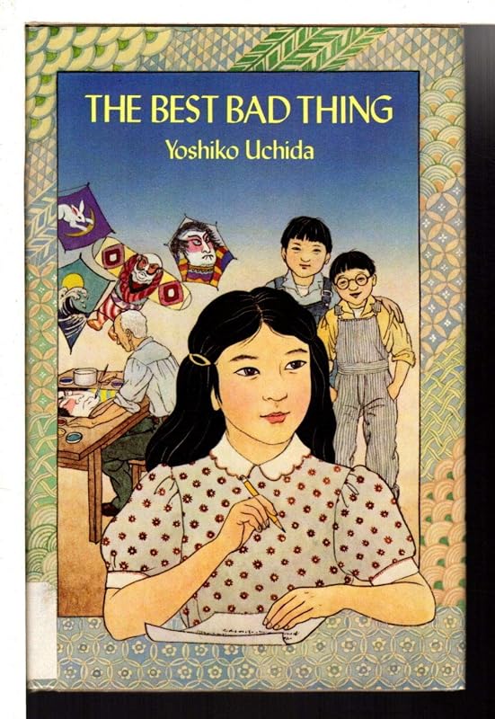 The Best Bad Thing by Yoshiko Uchida