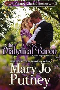 The Diabolical Baron: A Putney Classic Romance (Putney Classic Romances Book 1)
