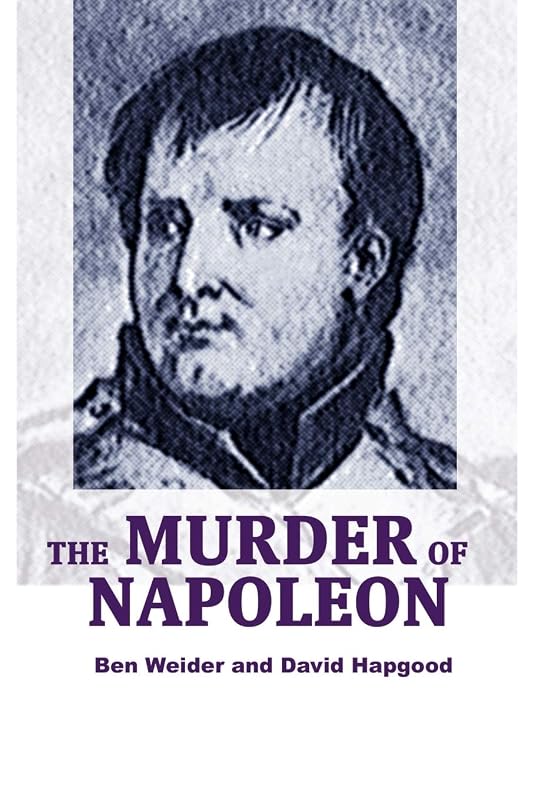 The Murder of Napoleon by David Hapgood