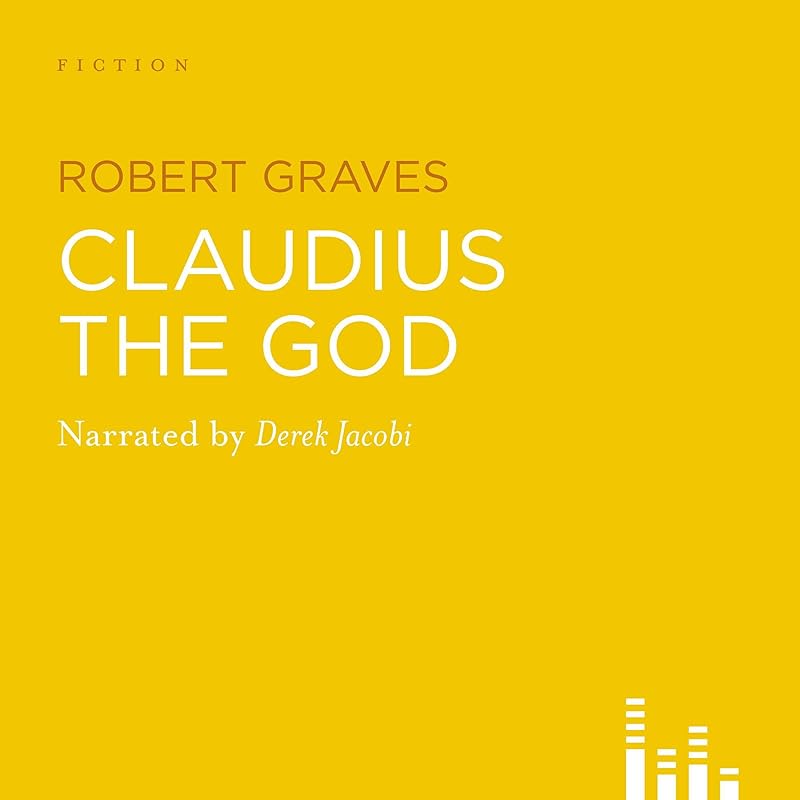 Claudius the God by Robert Graves