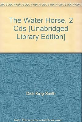 The Water Horse, 2 Cds [Unabridged Library Edition]