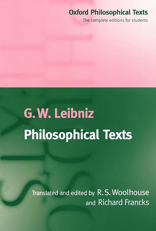 Philosophical Texts (Oxford Philosophical Texts) by G. W. Leibniz