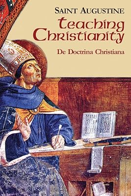 Teaching Christianity (Vol. I/11) (The Works of Saint Augustine: A Translation for the 21st Century)