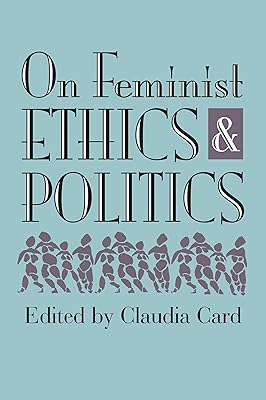 On Feminist Ethics and Politics