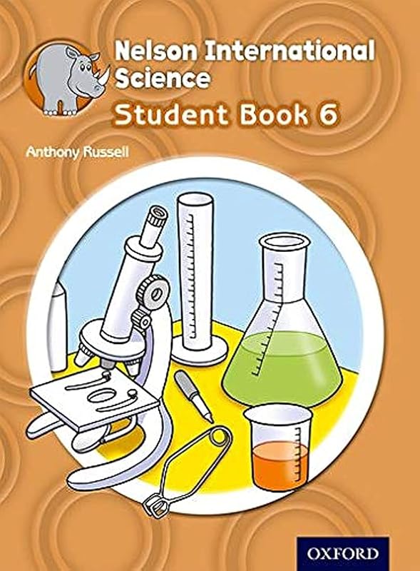 Nelson International Science Student Book 6 (International Primary) by Anthony Russell