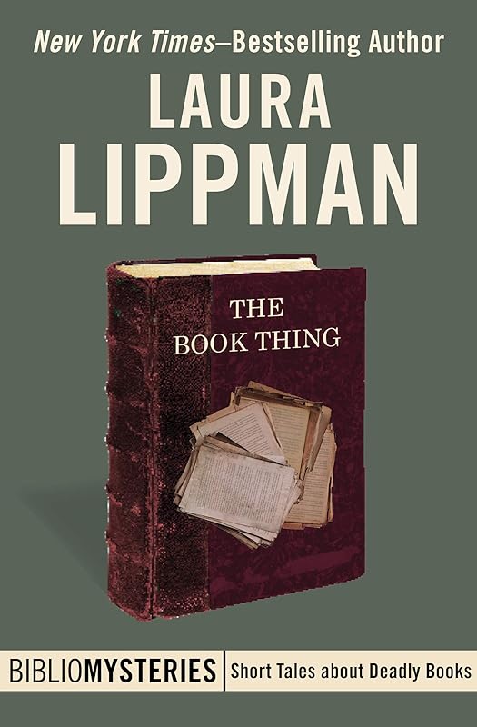 The Book Thing (Bibliomysteries) by Laura Lippman