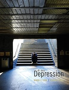 All about Depression by Benson Cooke