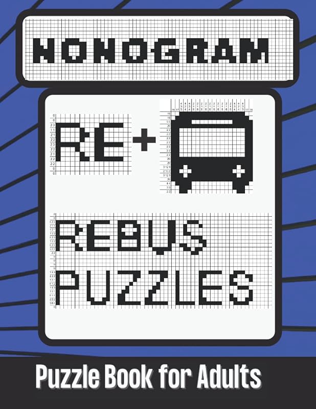 Nonogram Rebus Puzzles Puzzle Book for Adults: Word Picture Puzzles Logic Brain Teasers for Smart People by Enigma Puzzles Press