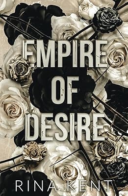 Empire of Desire: An Age Gap Father's Best Friend Romance