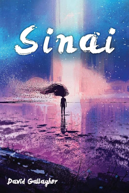 Sinai: a novella (Dominion of Dreams) by David Gallagher