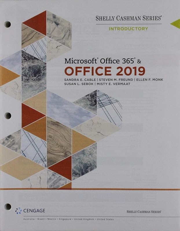 Bundle: Shelly Cashman Series Microsoft Office 365 & Office 2019 Introductory, Loose-leaf Version + SAM 365 & 2019 Assessments, Training, and Projects ... Access Card with Access to eBook for 1 term by Sandra Cable