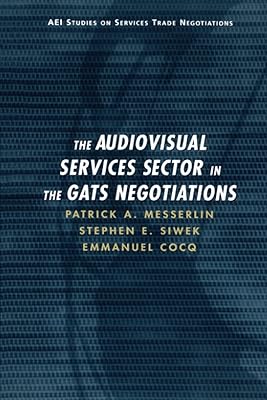 Audiovisual Services Sector in the GATS Negotiations