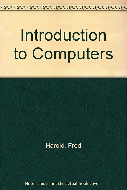 Introduction to Computers: With Basic by Frederick Harold