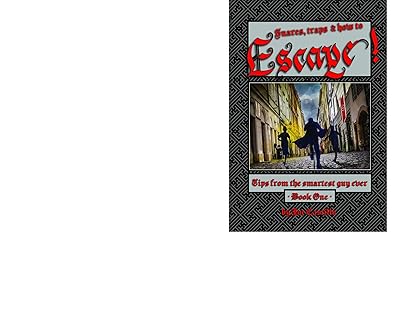 Escape!: Tips from the smartest guy ever.