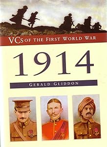 VCs of the First World War: 1914 by Gerald GLIDDON