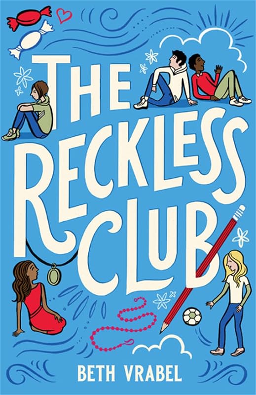 The Reckless Club by Beth Vrabel