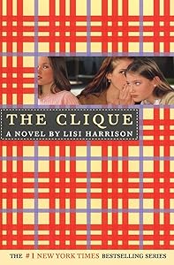 The Clique by Lisi Harrison