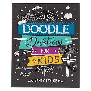 Doodle Devotions for Kids by Nancy Taylor