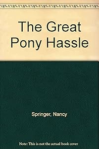 The Great Pony Hassle: Library Edition