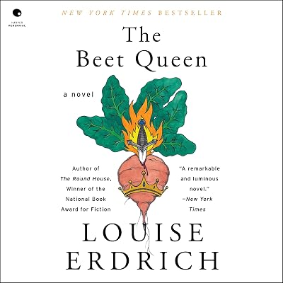 The Beet Queen: A Novel