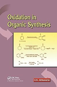 Oxidation in Organic Synthesis by V. K. Ahluwalia