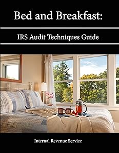 Bed and Breakfast: IRS Audit Techniques Guide