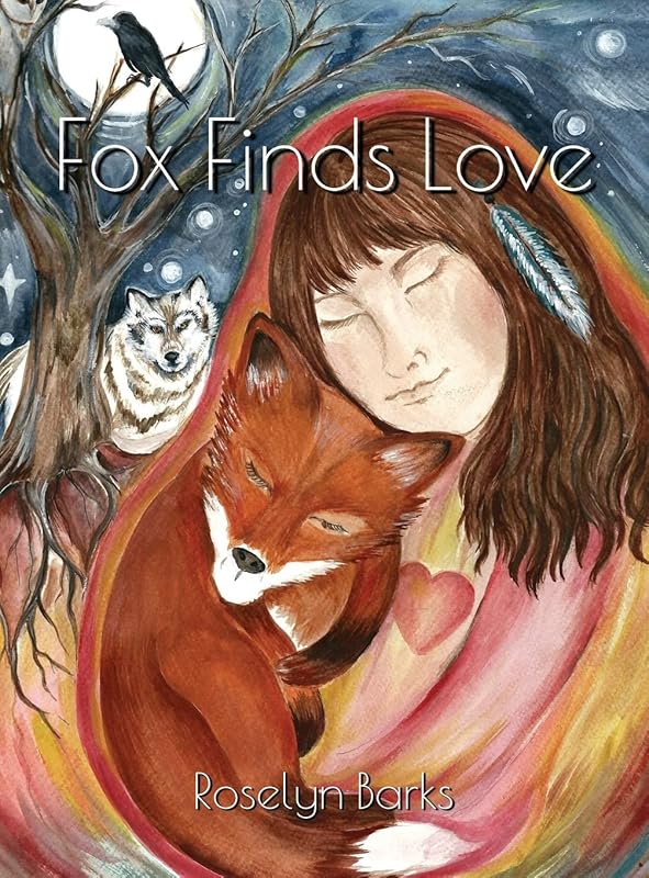 Fox Finds Love by Roselyn Barks