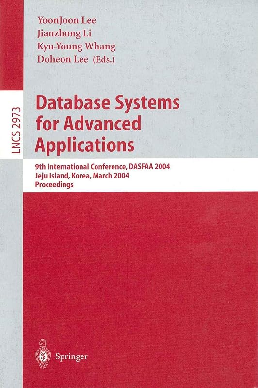 Database Systems for Advances Applications by YoonJoon Lee