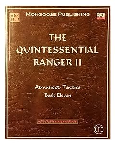 The Quintessential Ranger II: Advanced Tactics (Dungeons & Dragons d20 3.5 Fantasy Roleplaying) by Patrick Younts
